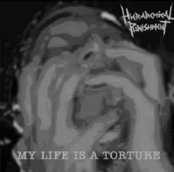 Hierarchical Punishment : My Life Is a Torture